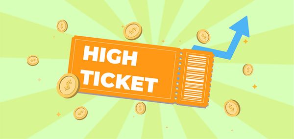 What Is High-Ticket Sales? The Paradox of Profitability Through Fewer Transactions